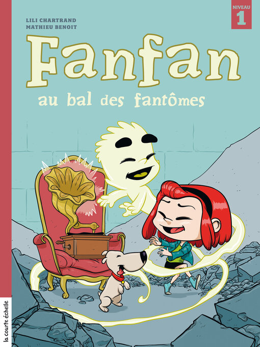 Title details for Fanfan au bal des fantômes by Lili Chartrand - Available